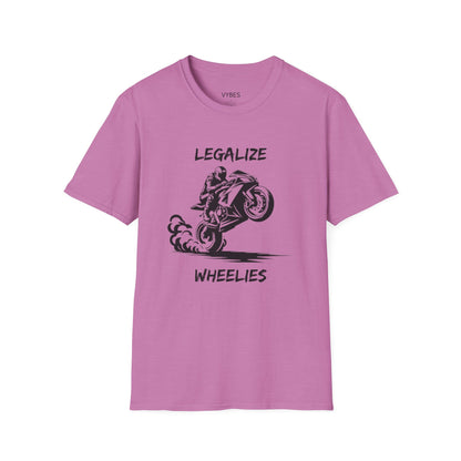 Legalize Wheelies T-Shirt