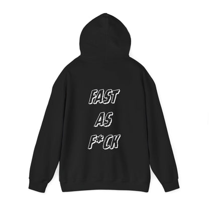 Fast As F*ck Racing Hoodie