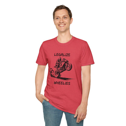 Legalize Wheelies T-Shirt