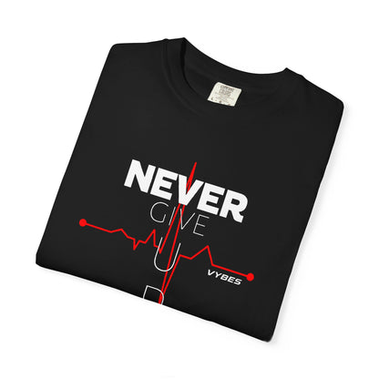 Never Give Up T-Shirt