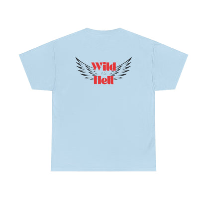 Wild as Hell Ladies Tee