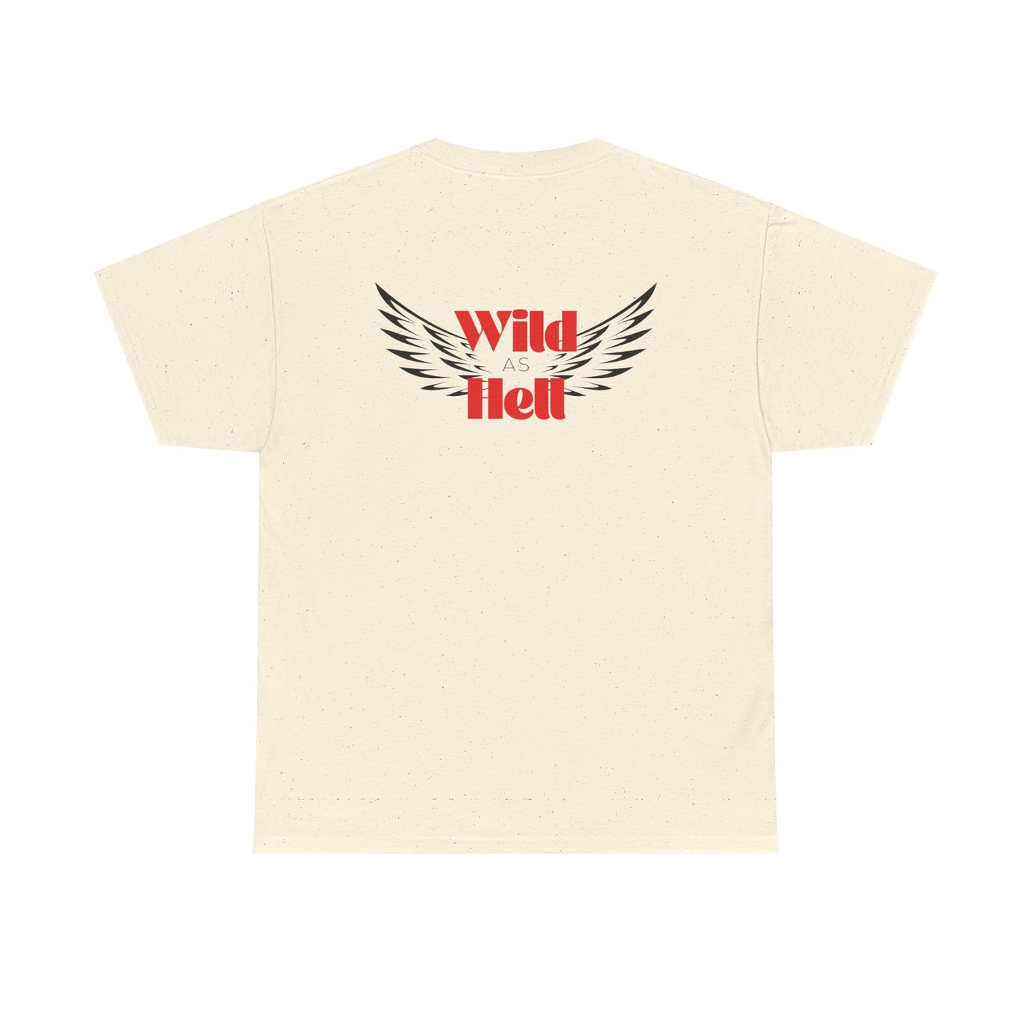 Wild as Hell Ladies Tee