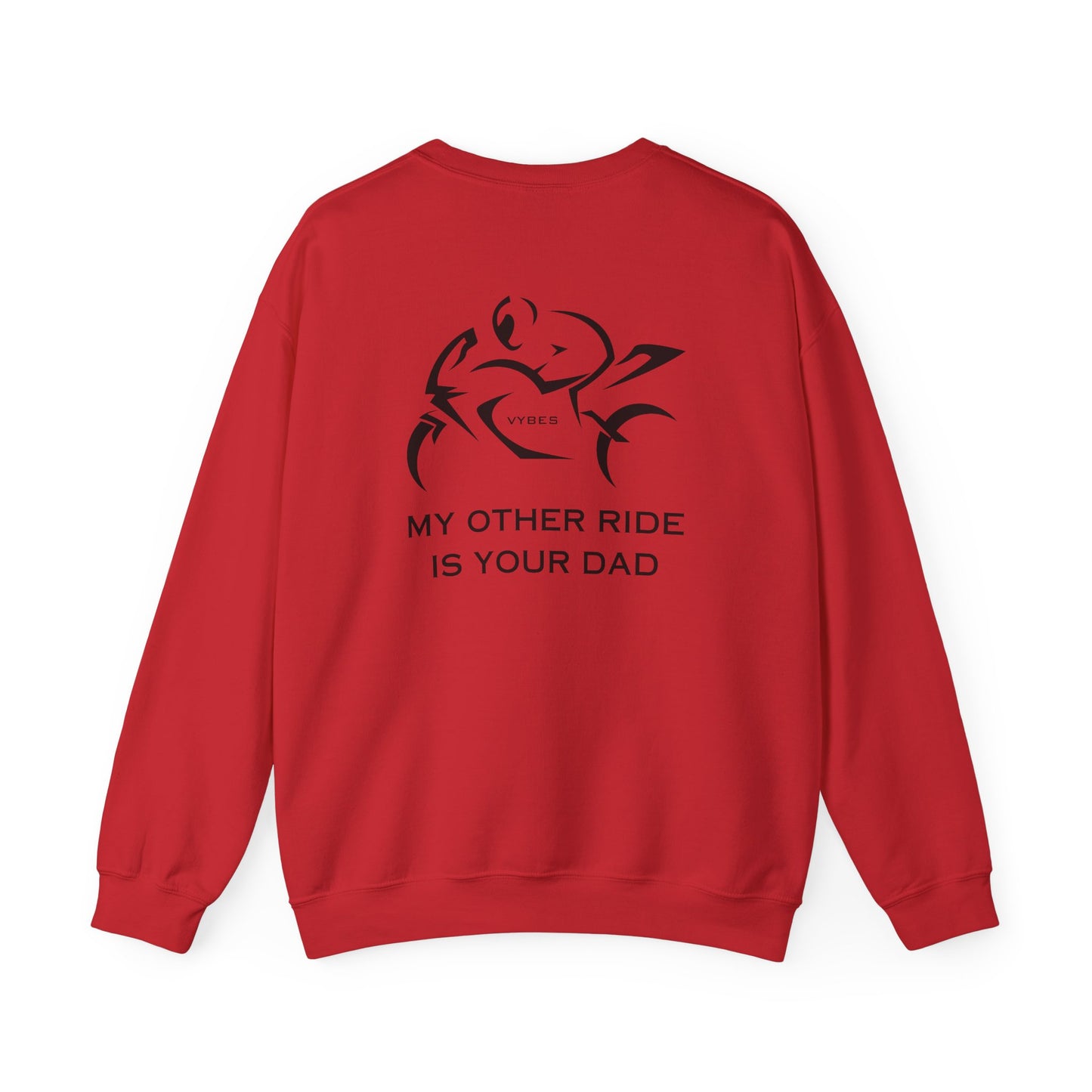 My Other Ride... Ladies Sweatshirt