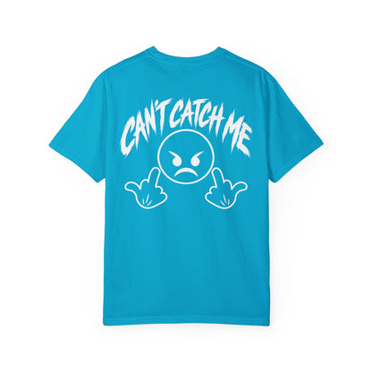 Can't Catch Me T-Shirt