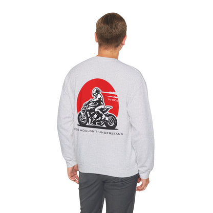 You Wouldn't Understand Sweatshirt