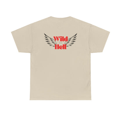 Wild as Hell Ladies Tee