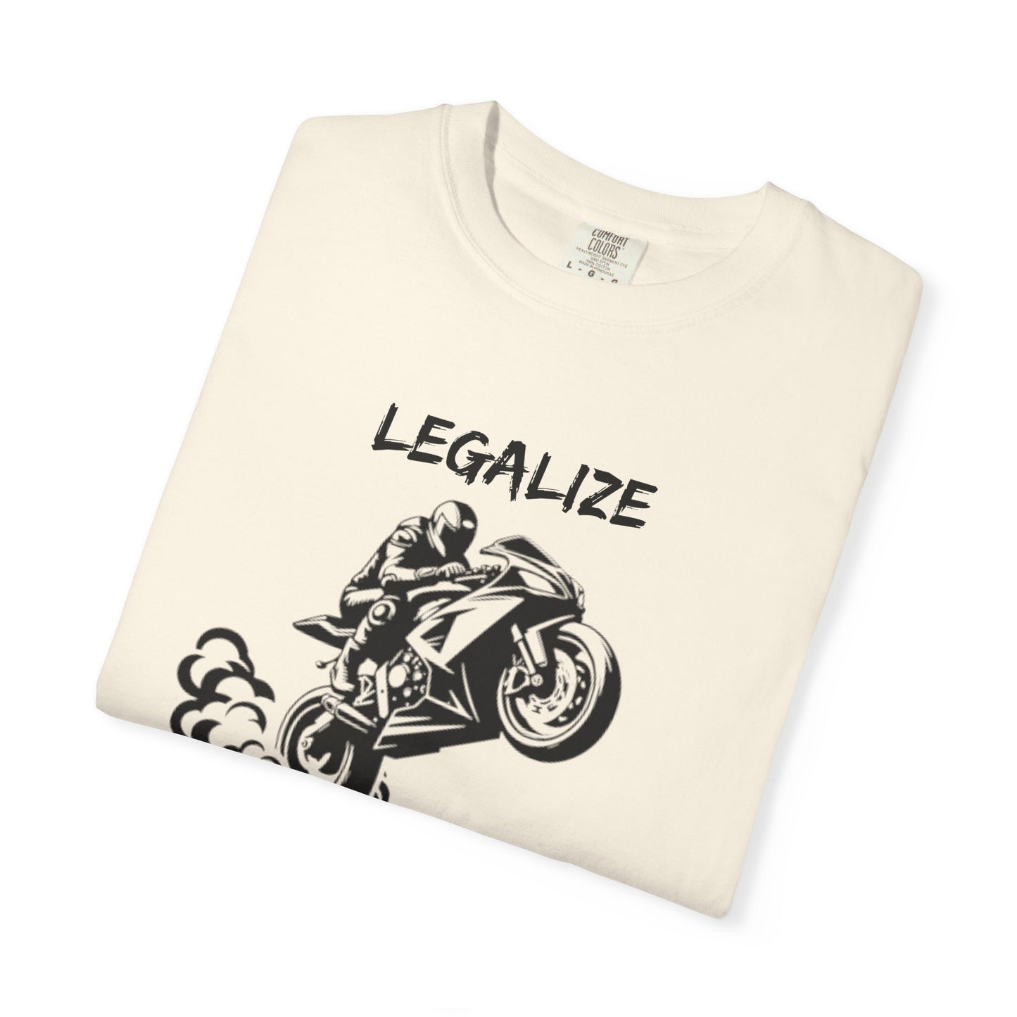 Legalize Wheelies T‑Shirt