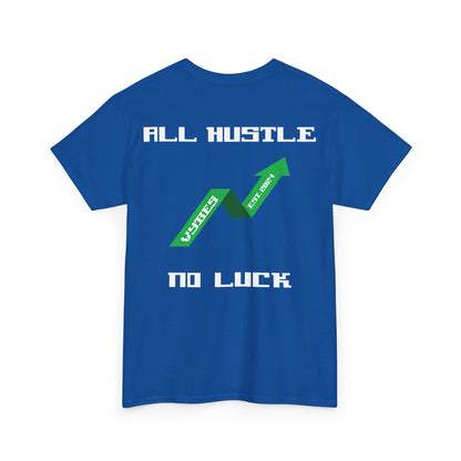 All Hustle Tee