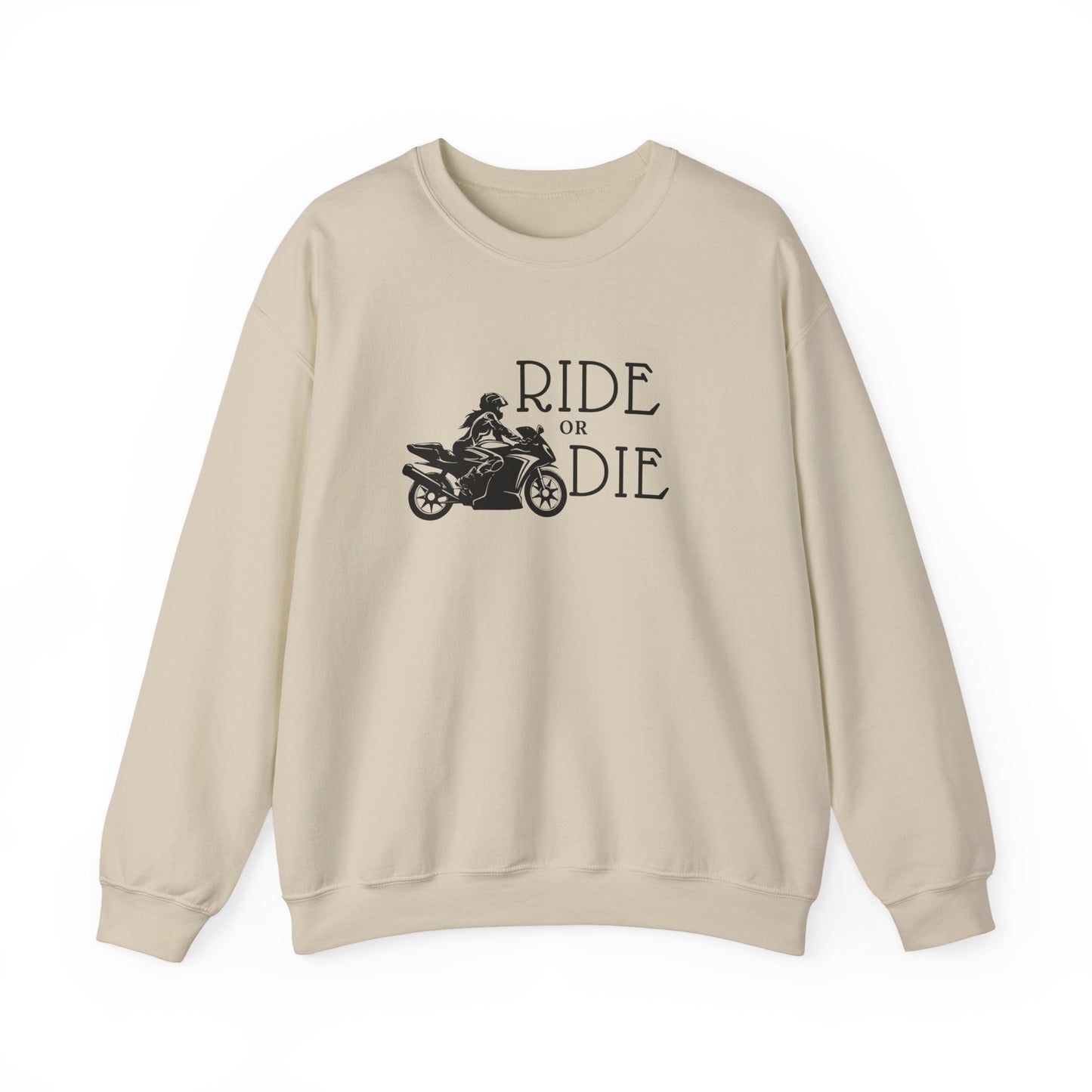 Ride or Die Sweatshirt