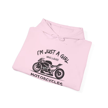 I'm Just A Girl Hoodie
