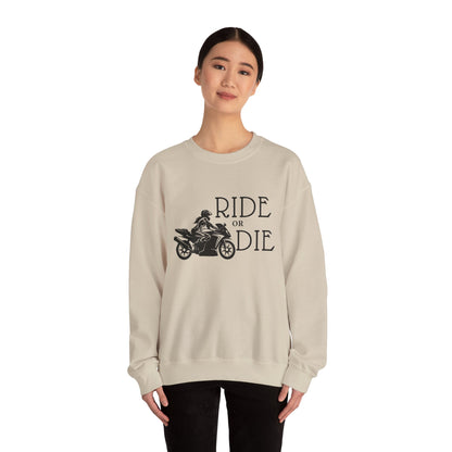 Ride or Die Sweatshirt