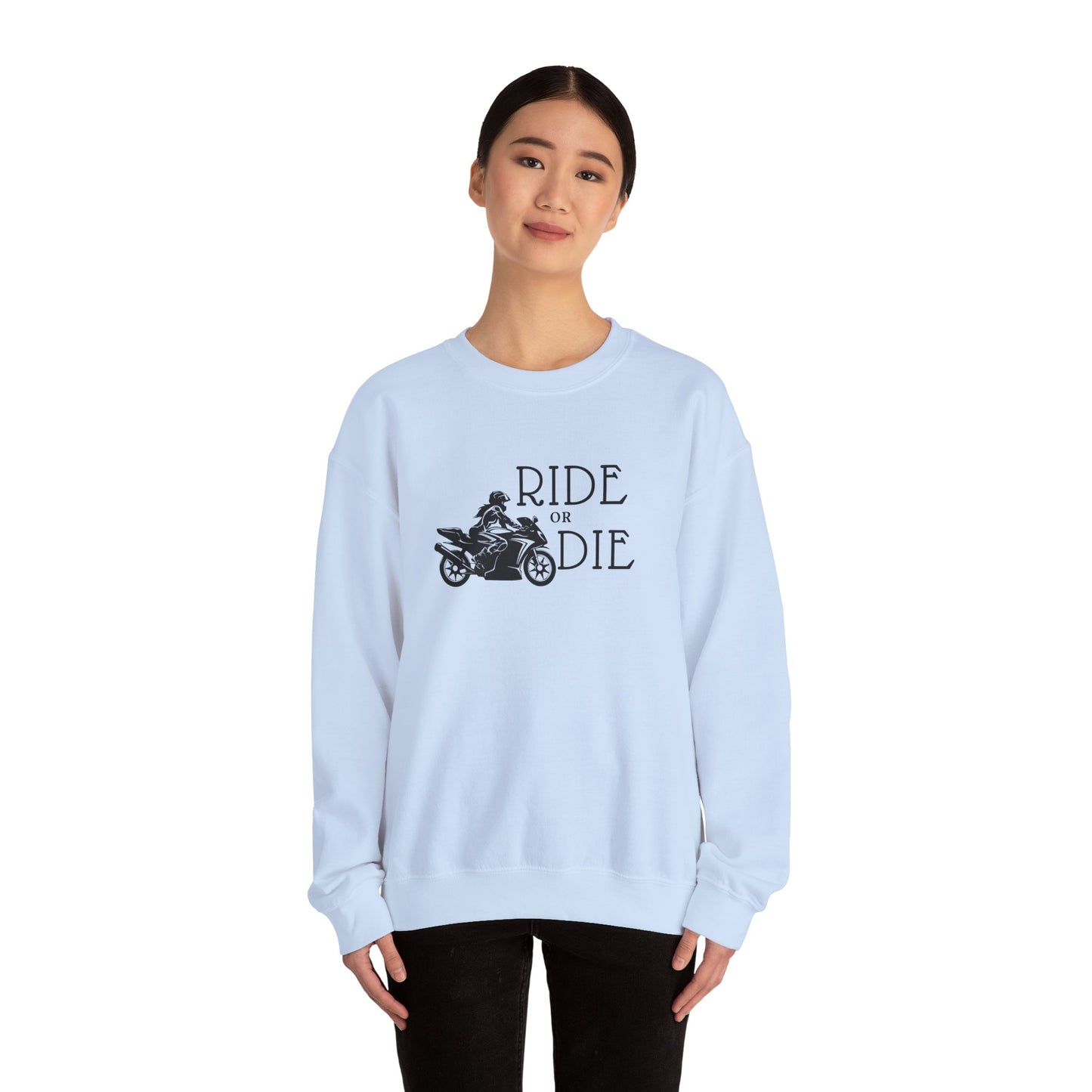 Ride or Die Sweatshirt