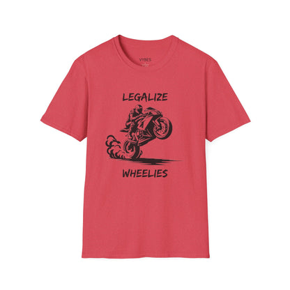Legalize Wheelies T-Shirt