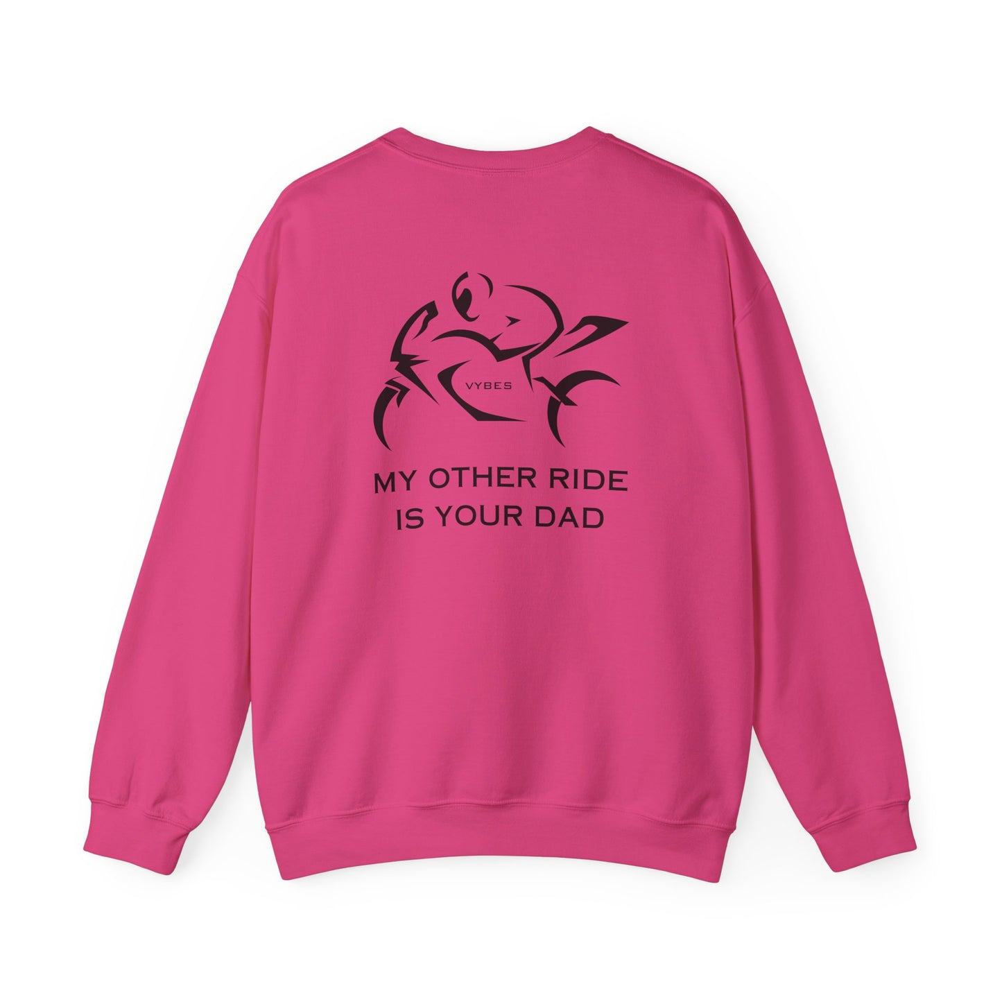 My Other Ride... Ladies Sweatshirt