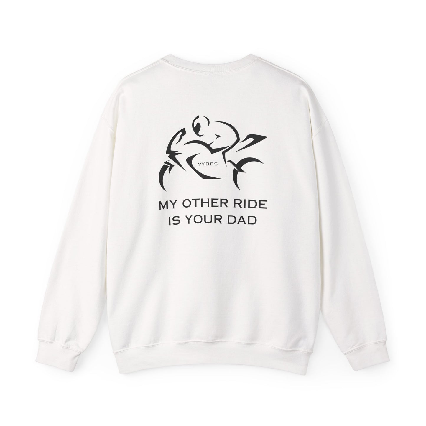 My Other Ride... Ladies Sweatshirt