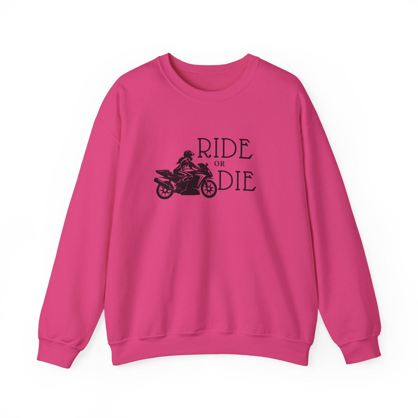 Ride or Die Sweatshirt