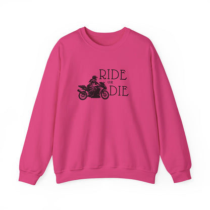 Ride or Die Sweatshirt