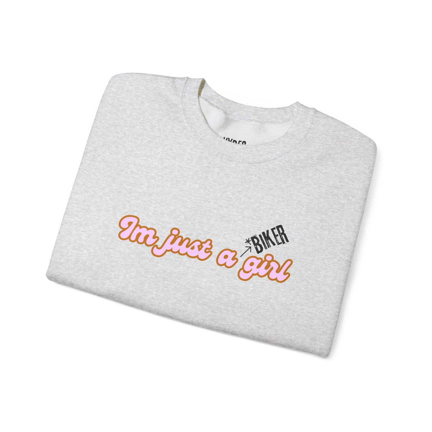 I'm Just a Girl Crewneck Sweatshirt