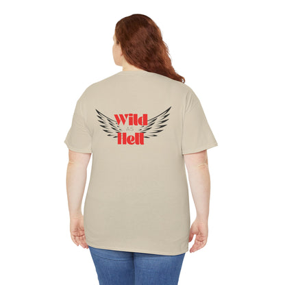Wild as Hell Ladies Tee