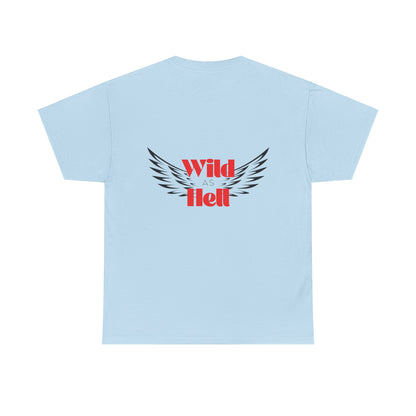 Wild as Hell Ladies Tee