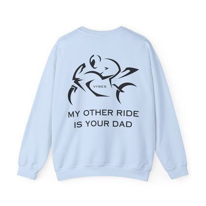 My Other Ride... Ladies Sweatshirt