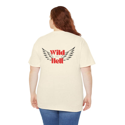 Wild as Hell Ladies Tee