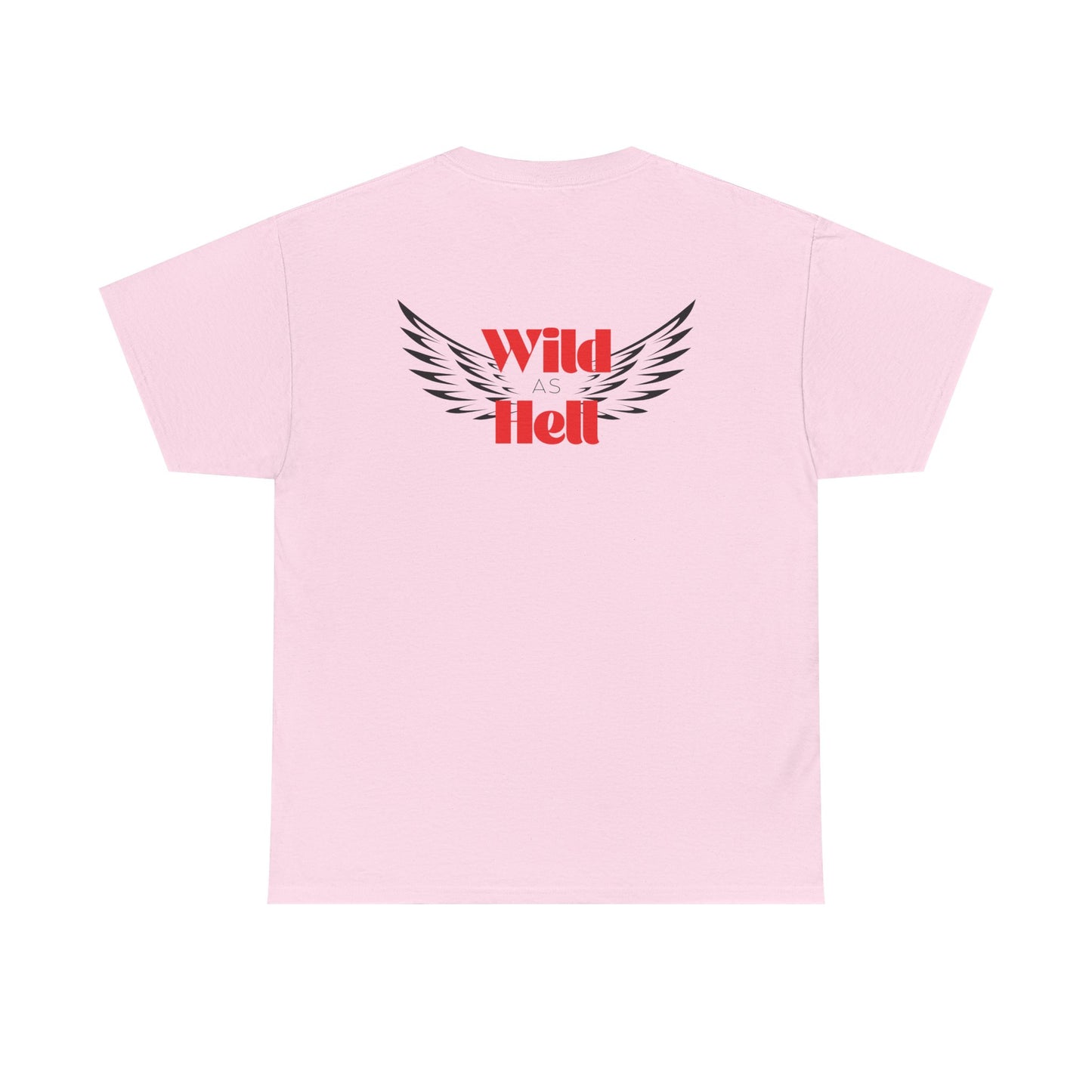 Wild as Hell Ladies Tee