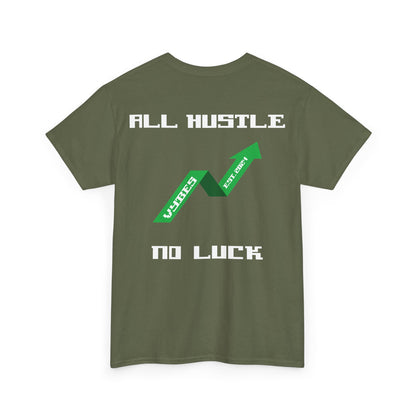 All Hustle Tee