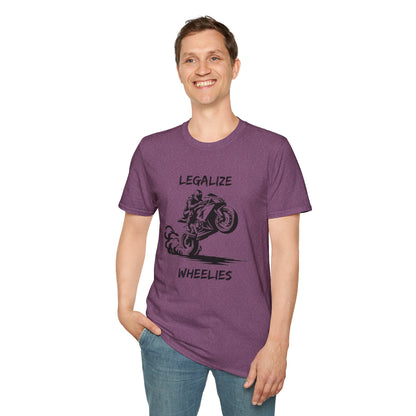 Legalize Wheelies T-Shirt