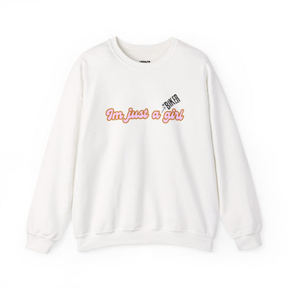 I'm Just a Girl Crewneck Sweatshirt