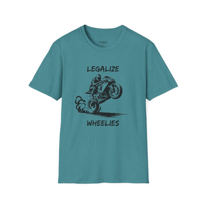Legalize Wheelies T-Shirt