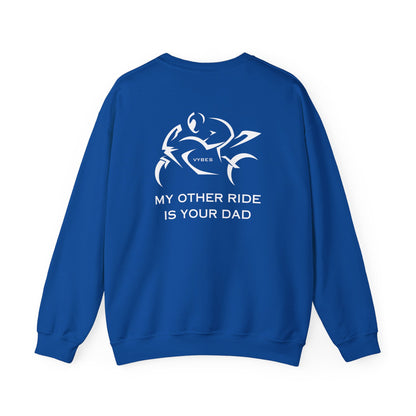 My Other Ride... Ladies Sweatshirt