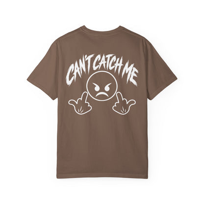 Can't Catch Me T-Shirt