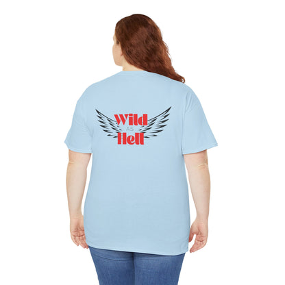 Wild as Hell Ladies Tee