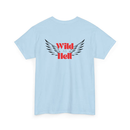 Wild as Hell Ladies Tee