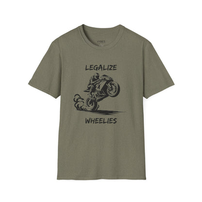 Legalize Wheelies T-Shirt