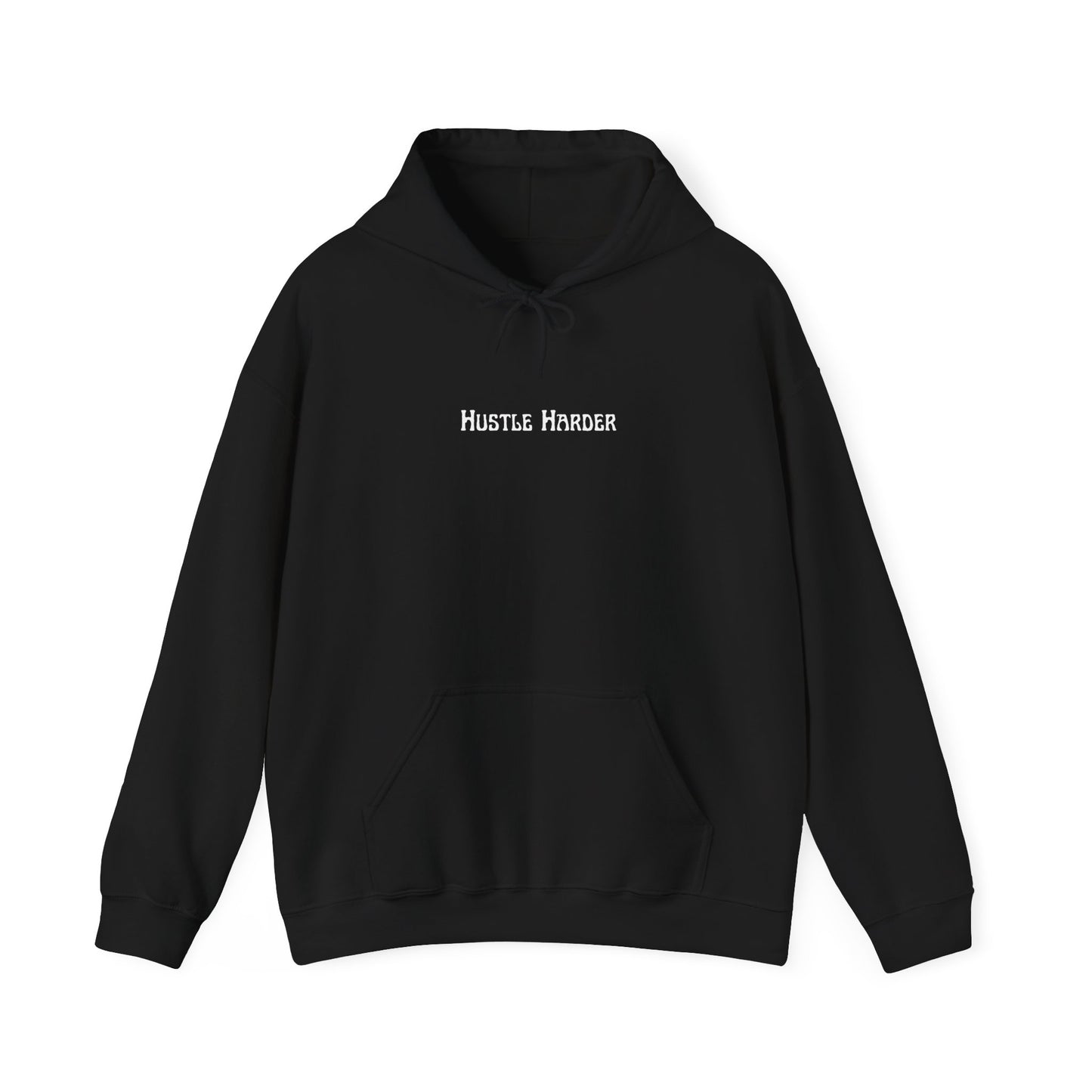 Hustle Harder Hoodie