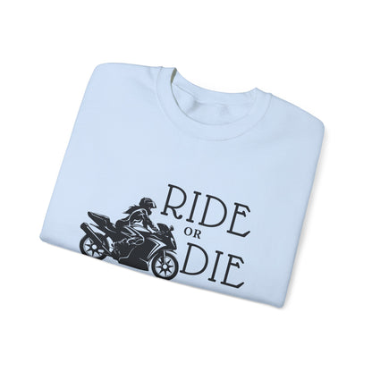 Ride or Die Sweatshirt