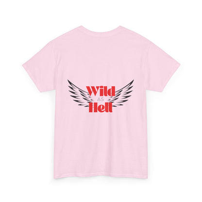 Wild as Hell Ladies Tee