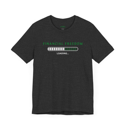 Financial Freedom Tee