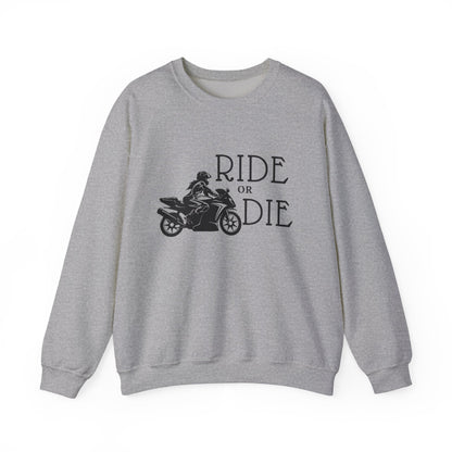 Ride or Die Sweatshirt