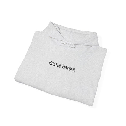 Hustle Harder Hoodie