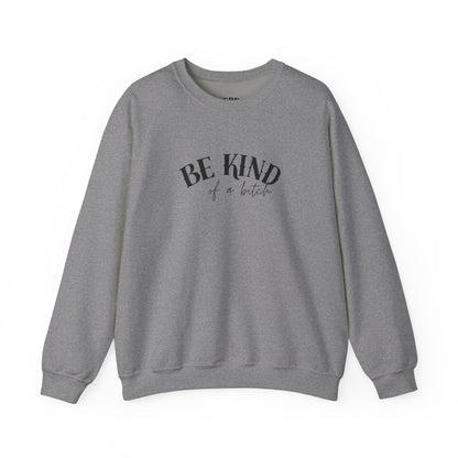 Be Kind Of A... Vybes Sweater