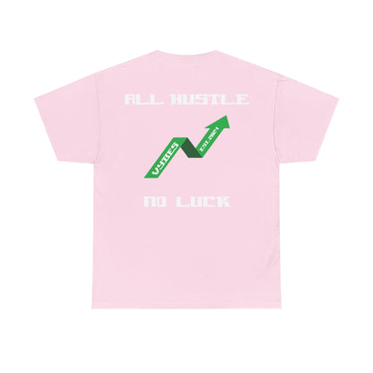 All Hustle Tee