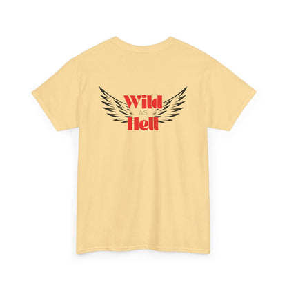 Wild as Hell Ladies Tee