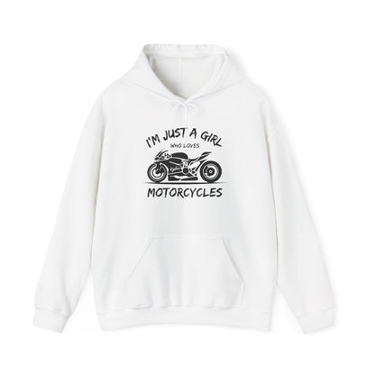 I'm Just A Girl Hoodie