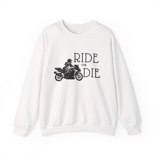 Ride or Die Sweatshirt