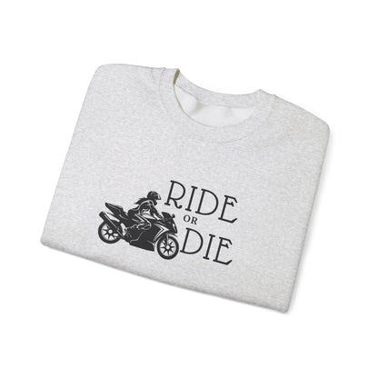 Ride or Die Sweatshirt