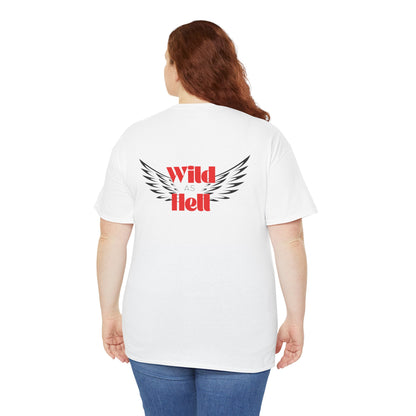Wild as Hell Ladies Tee