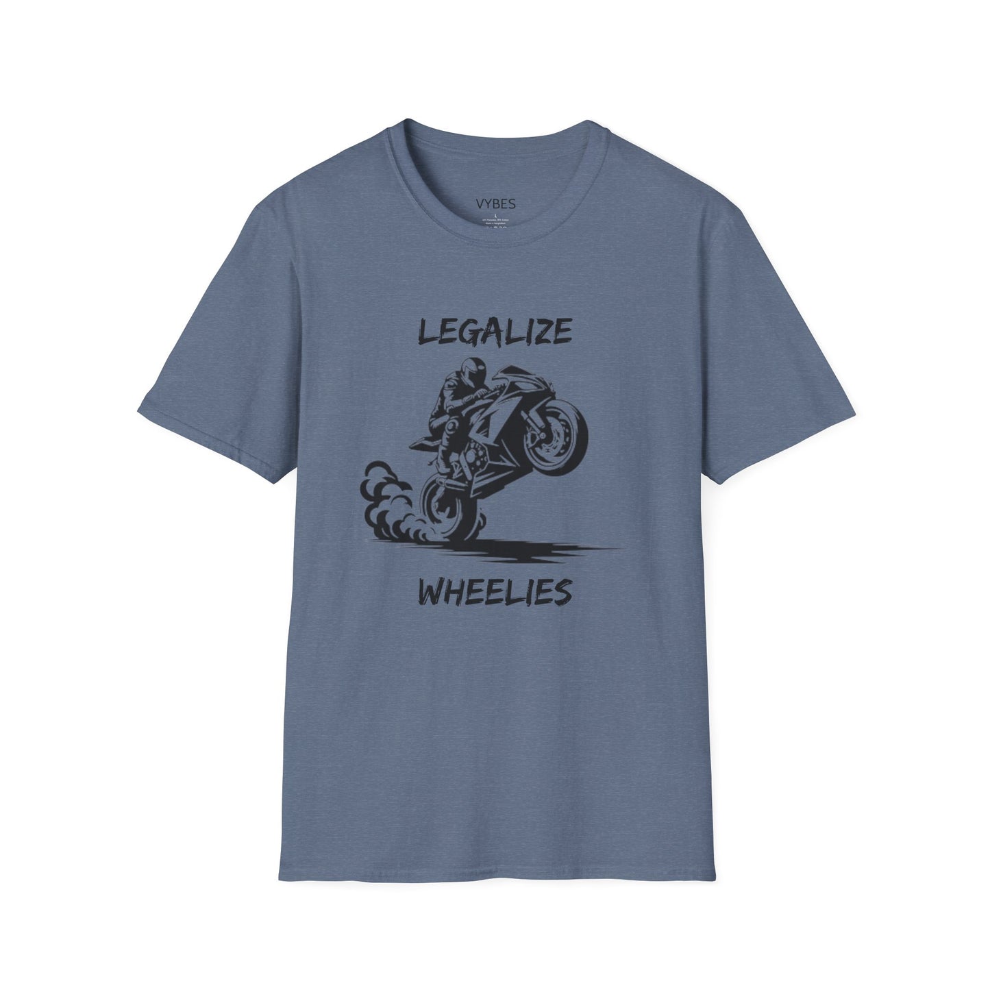 Legalize Wheelies T-Shirt